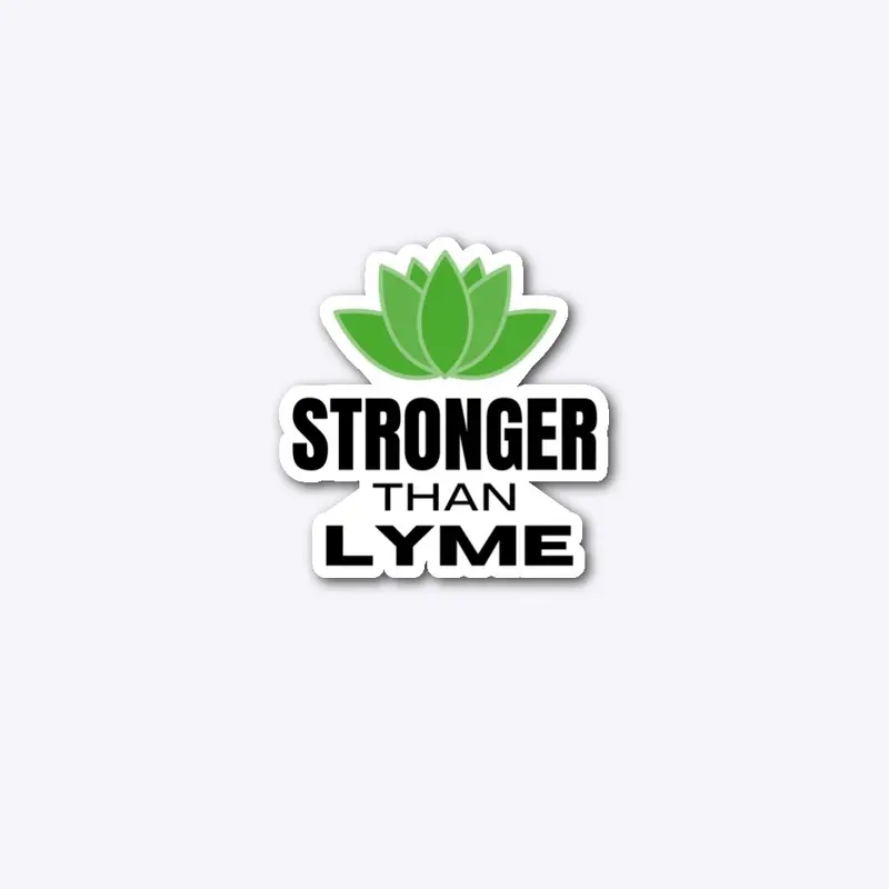 Stronger than Lyme