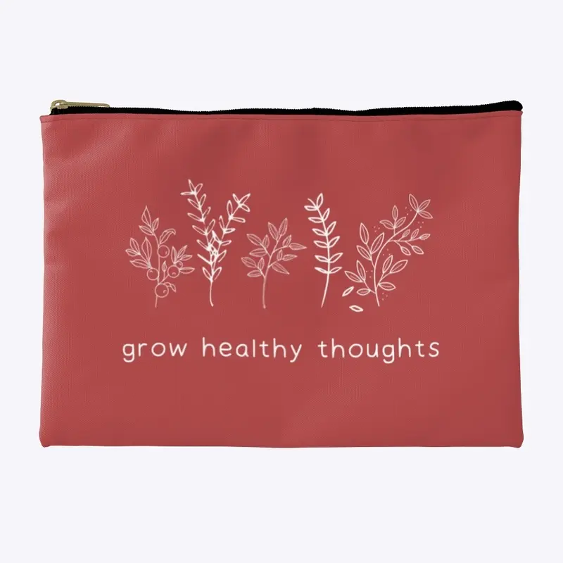 Grow Healthy Thoughts